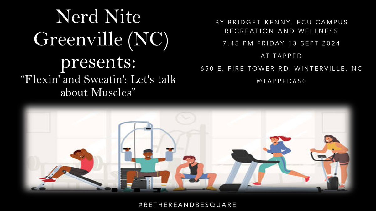 NerdNite252's tweet image. Hello @GreenvilleNC! The September edition of @nerdnite is this Friday (13 Sept 2024) at @Tapped650. Please join us to learn about training styles, muscle growth, and benefits of fitness from Bridget Kenny! #BeThereAndBeSquare 💪