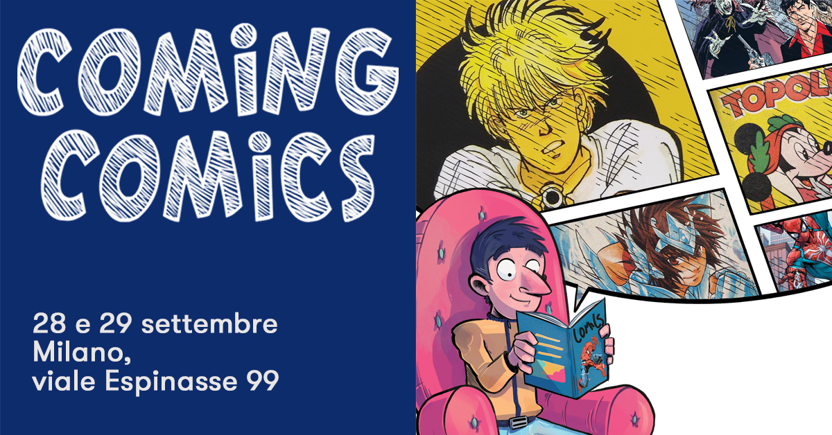 DiManoInMano's tweet photo. 𝗖𝗢𝗠𝗜𝗡𝗚 𝗖𝗢𝗠𝗜𝗖𝗦 𝗜𝗦 𝗕𝗔𝗖𝗞!

Per saperne di più visualizza la pagina dedicata all'evento al link  https://t.co/GQamzPqK7B

#dimanoinmano #novel #comics #Milano https://t.co/Ve5XzSmltP