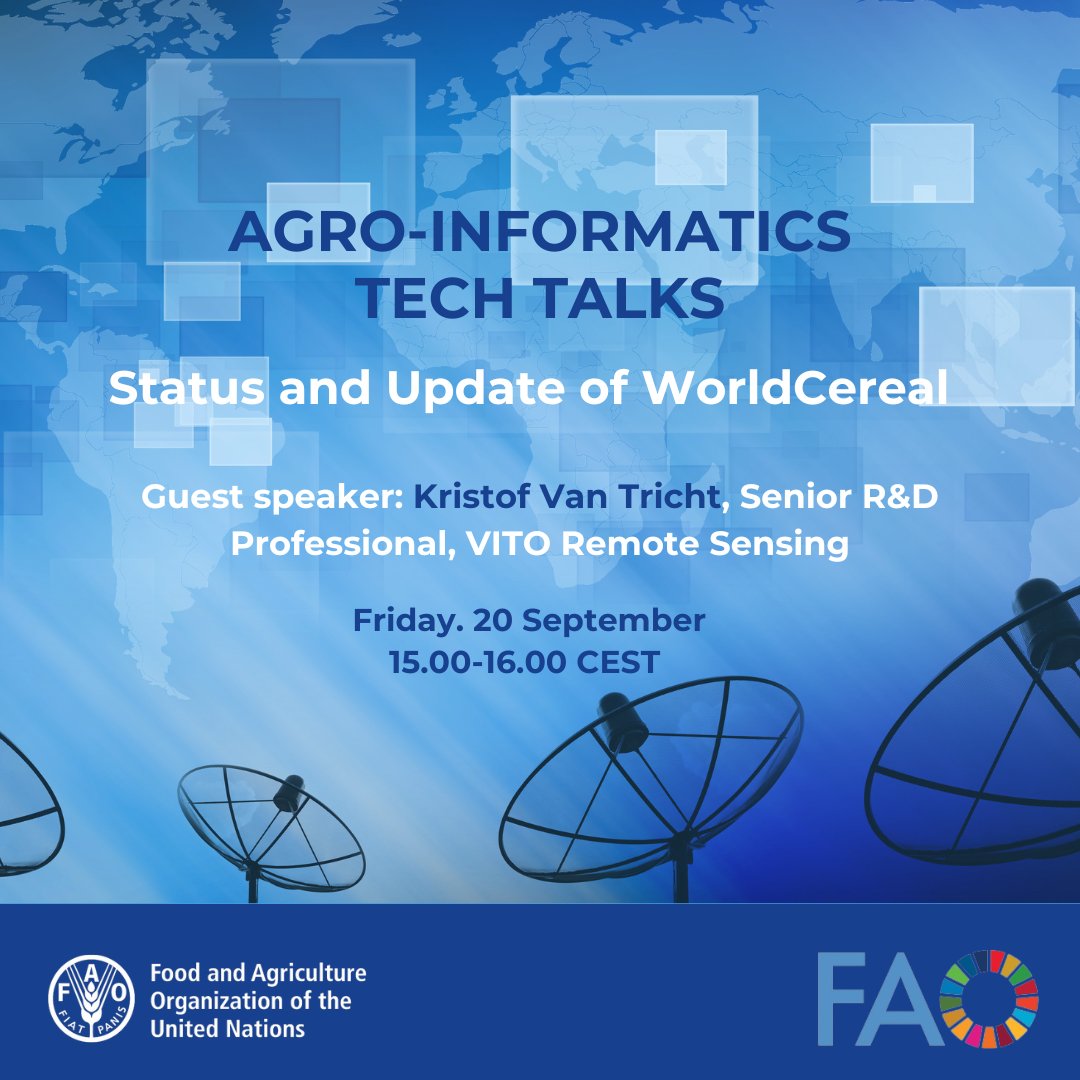 FAOeagriculture's tweet photo. Join @FAO Agro-informatics TechTalk🌾on Status & Update of #WorldCereal with Kristof Van Tricht, Senior R&D @VITO_RS
🚨20 Sept, 15:00-16.00 CEST
Discover the latest developments in global #cropmapping for #FoodSecurity !🌍
Register now👉https://t.co/pIlcapc5j7
#Digital4Impact https://t.co/LaVRmHh14S