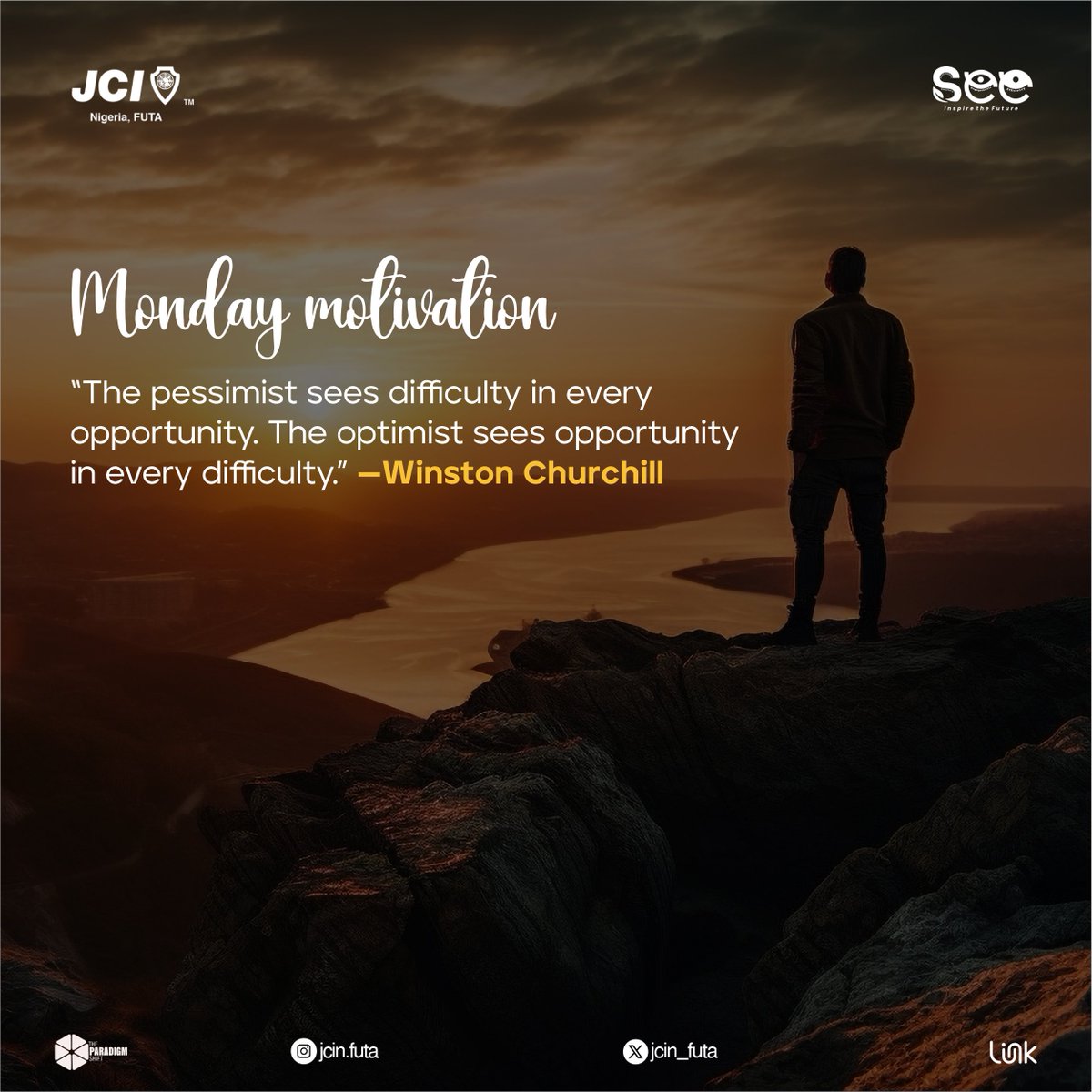 Welcome to a New week

Never give up.Wishing you a glorious week ahead.

#MondayMotivaton 
#LINK
#TheParadigmShift
#SEE
#InspireTheFuture
#JCINFUTA
#JCINigeriaCollegiate
#JCINigeria
#JCI
