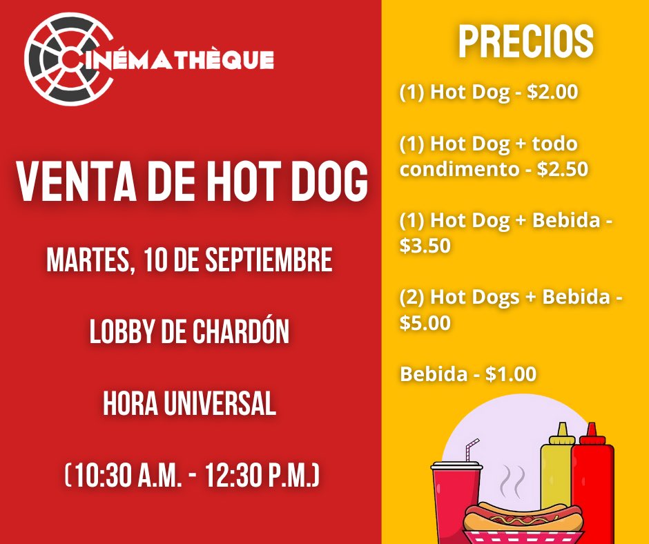 cinemathequerum's tweet photo. 🎬🌭¿ANTOJO DE HOT DOGS? ESTÁS CUBIERTO🌭🎬

Mañana martes 10 de septiembre estaremos en el lobby de Chardón con una venta de Hot Dogs durante la Hora Universal (10:30am - 12:30pm), para combatir esa hambre que dan las clases. ¡Los esperamos! https://t.co/4aKtpuGDA9
