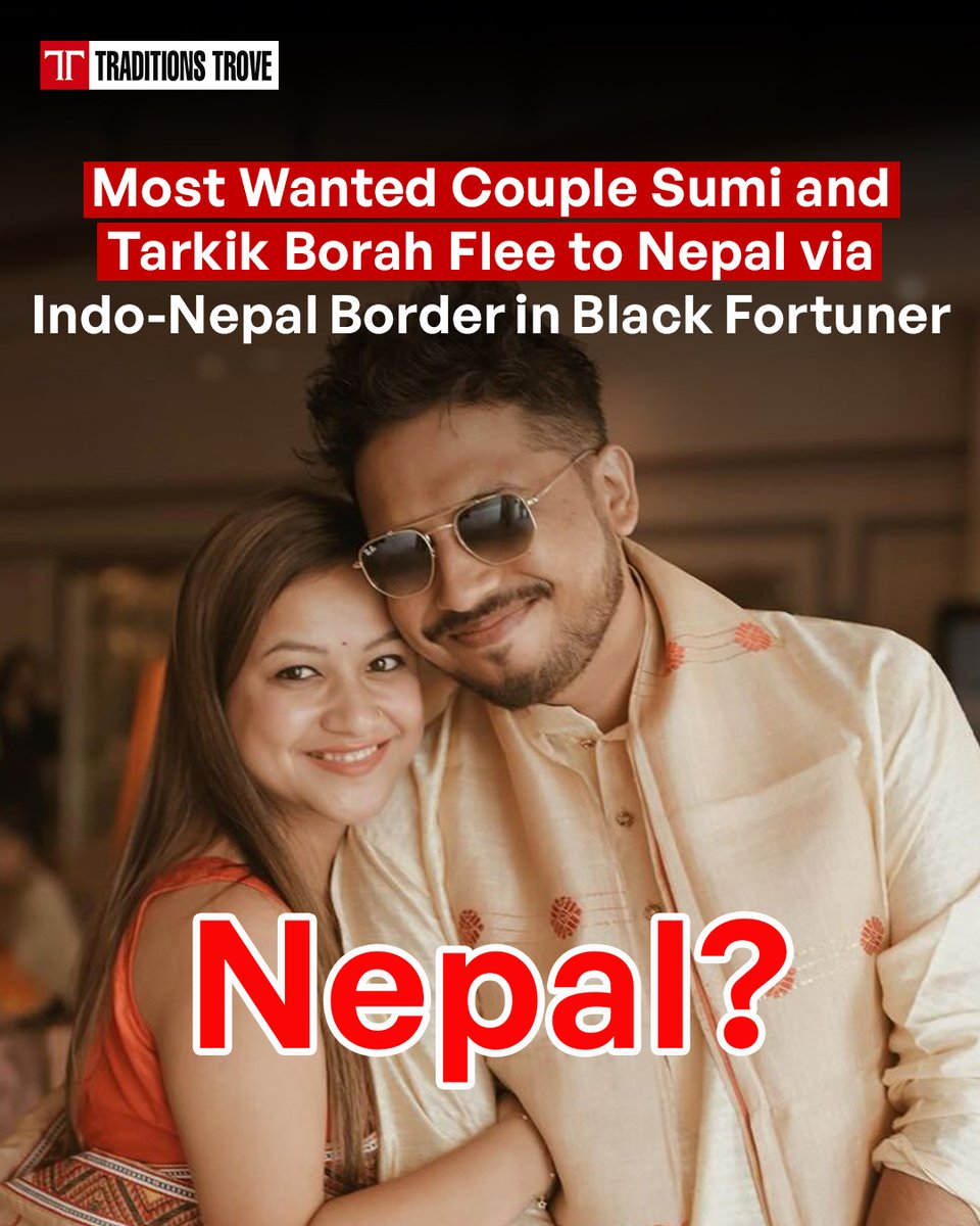 TraditionsTrove's tweet photo. Sumi Borah and her husband Tarkik Borah reportedly absconded to Pokhara, Nepal.#assam #guwahati #axmoiya #northeast #dibrugarh #tinisukia #guwahati #assamdiaries 
 #northeast #untoldnortheast #whereisnortheast #northeastindia
#sumiborah #tarkikborahphotography #traditionstrove https://t.co/F8TKhKOnbo