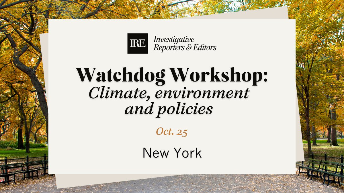 IRE_NICAR's tweet photo. IRE is going to NYC! Mark your calendars for Friday, Oct. 25.

Our Watchdog Workshop will focus on how to cover the climate and environment, and the policies around these topics.

More details: https://t.co/W7FNtCzZL1 https://t.co/2EK7jDyc3E