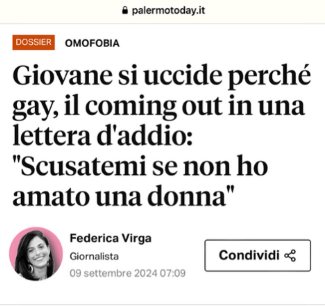 “Scusatemi se non sono riuscito ad amare una donna né ad amare bene un uomo per via della mia paura”. 

Un 33enne di #Palermo si è suicidato per il timore di essere giudicato e umiliato perché gay. 
Al compagno diceva: "Vedi quanto odio c'è in questo mondo?".

L’omofobia uccide.