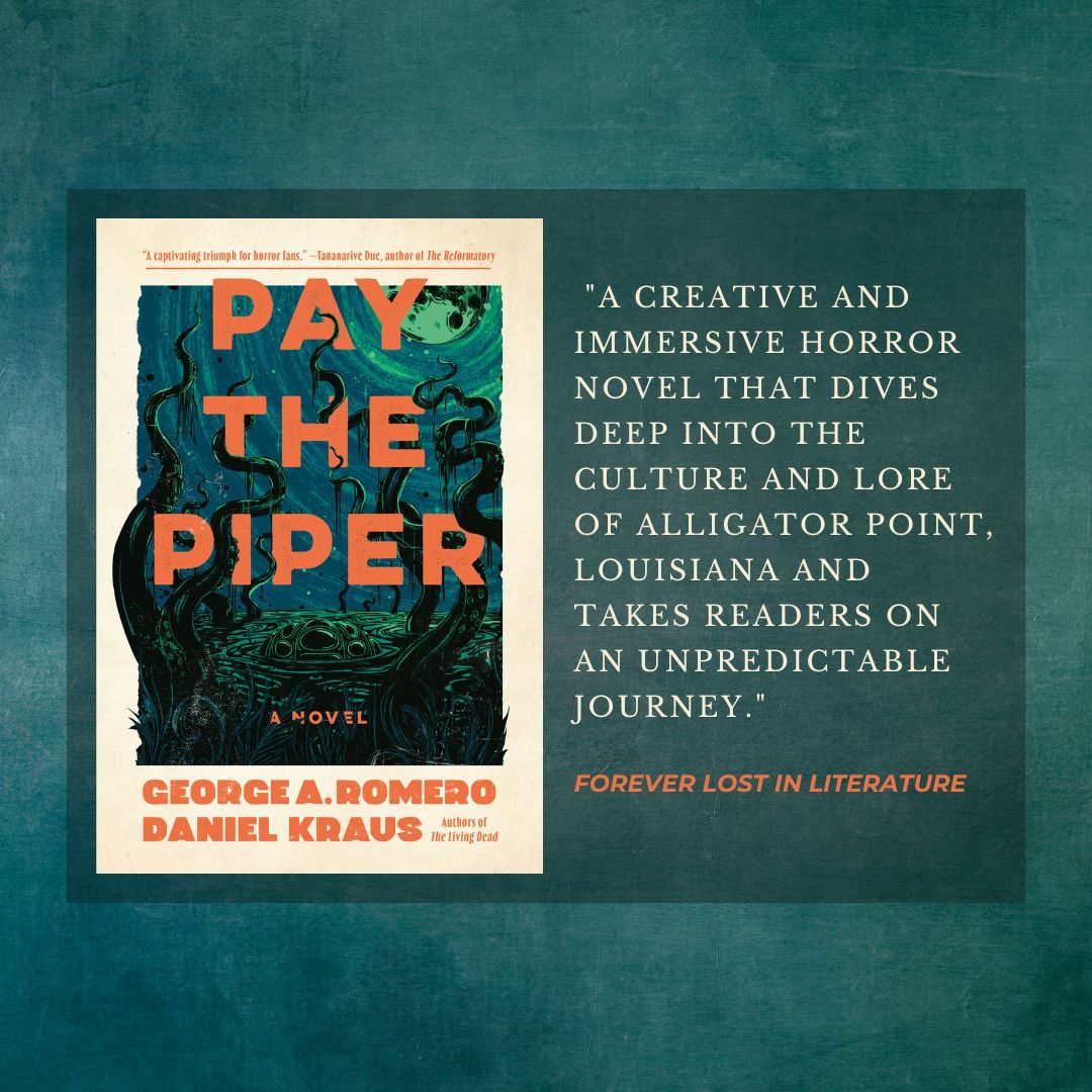 Kaye Publicity (@kayepublicity) on Twitter photo .<a href="/foreverinlit/">Forever Lost In Literature</a> rates PAY THE PIPER by @DanielDKraus and George A. Romero four stars, calling it "a creative and immersive horror novel that dives deep into the culture and lore of Alligator Point, Louisiana and takes readers on an unpredictable journey."
buff.ly/47aPzkp .<a href="/foreverinlit/">Forever Lost In Literature</a> rates PAY THE PIPER by @DanielDKraus and George A. Romero four stars, calling it "a creative and immersive horror novel that dives deep into the culture and lore of Alligator Point, Louisiana and takes readers on an unpredictable journey."
buff.ly/47aPzkp