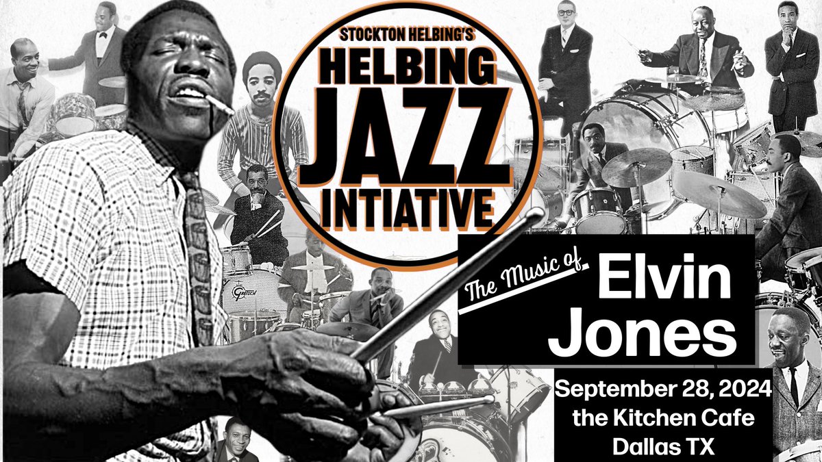 Our next HJI show will be Saturday, Sept 28, celebrating the great Elvin Jones. Kitchen Cafe, Dallas, 7pm!