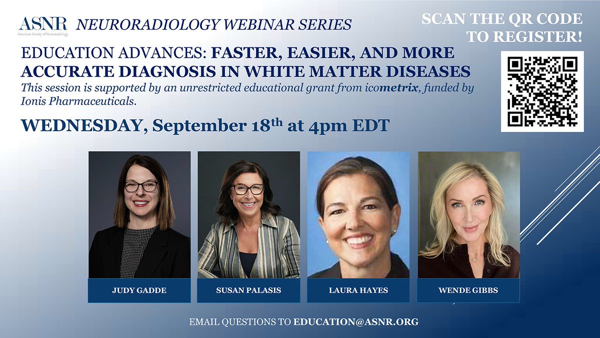 Register now for #ASNR's next free webinar on September 18. Join us at 4:00 pm ET for Education Advances: Faster, Easier, and more Accurate Diagnosis in White Matter Diseases. Get complete details and register: ow.ly/5x2J50TjbvM