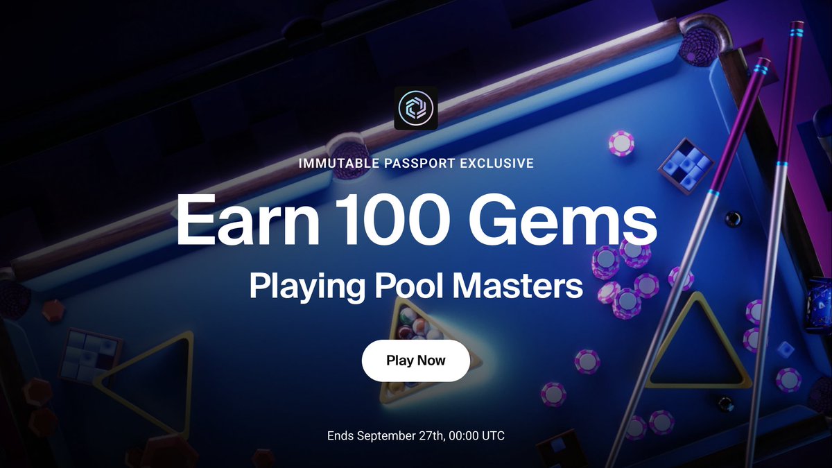 Immutable's tweet photo. Friendly Reminder: earn 100 Bonus Gems!
Play @poolmasters8 and complete the quests by September 27th 00:00 UTC! An Immutable Passport Exclusive: https://t.co/DrBtaRpMJw https://t.co/GvUSwipUKJ
