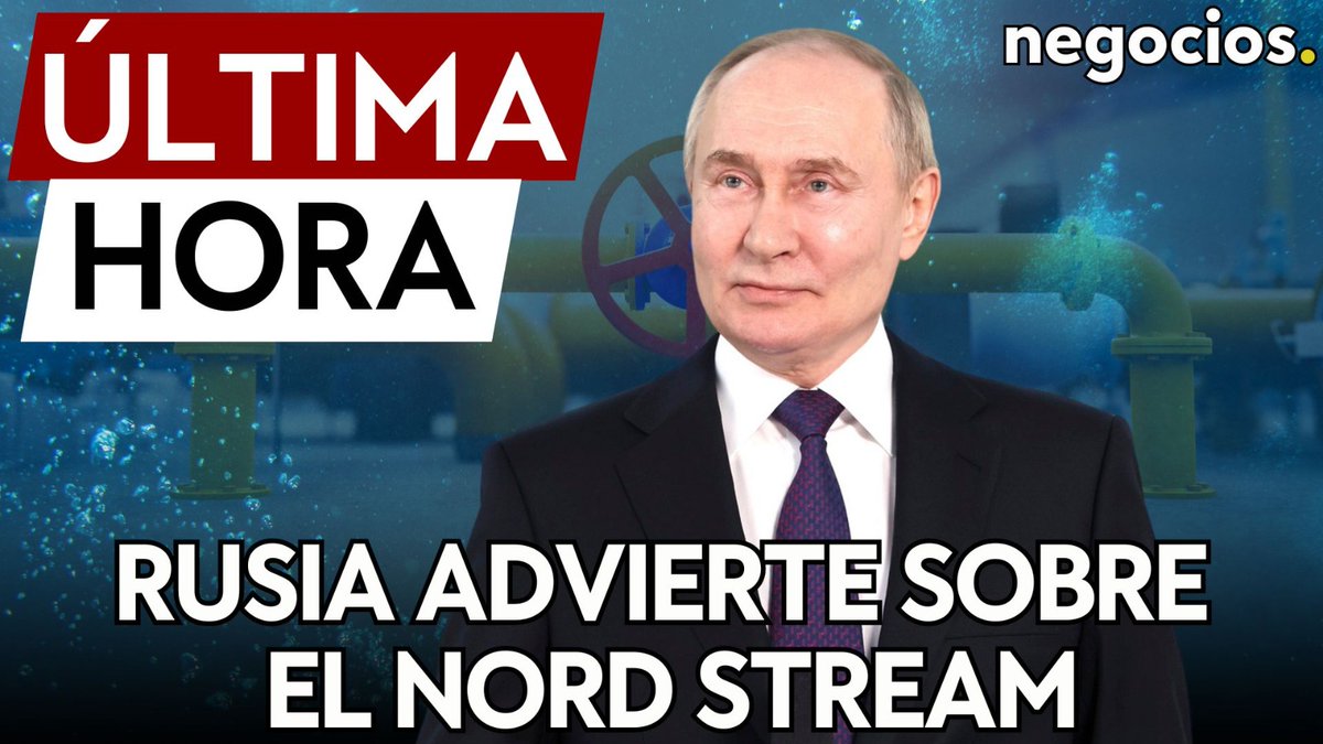 negocios_tv's tweet photo. ÚLTIMA HORA | Rusia advierte que el sabotaje al Nord Stream debe investigarse adecuadamente
https://t.co/oY660eO56C
#rusia #nordstream #ultimahora #geopolitica #putin #gaseoducto #conflicto #kremlin #justicia #negociostv #noticiasenespañol https://t.co/AF497KLhPU