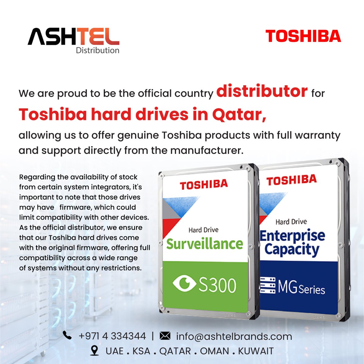 Ashtel_Brands's tweet image. We are proud to be the official country distributor for Toshiba hard drives in Qatar, allowing us to offer genuine Toshiba products with full warranty and support directly from the manufacturer.

#distributor #AuthorizedDistributor #directfromsource #qatar #TechQuality