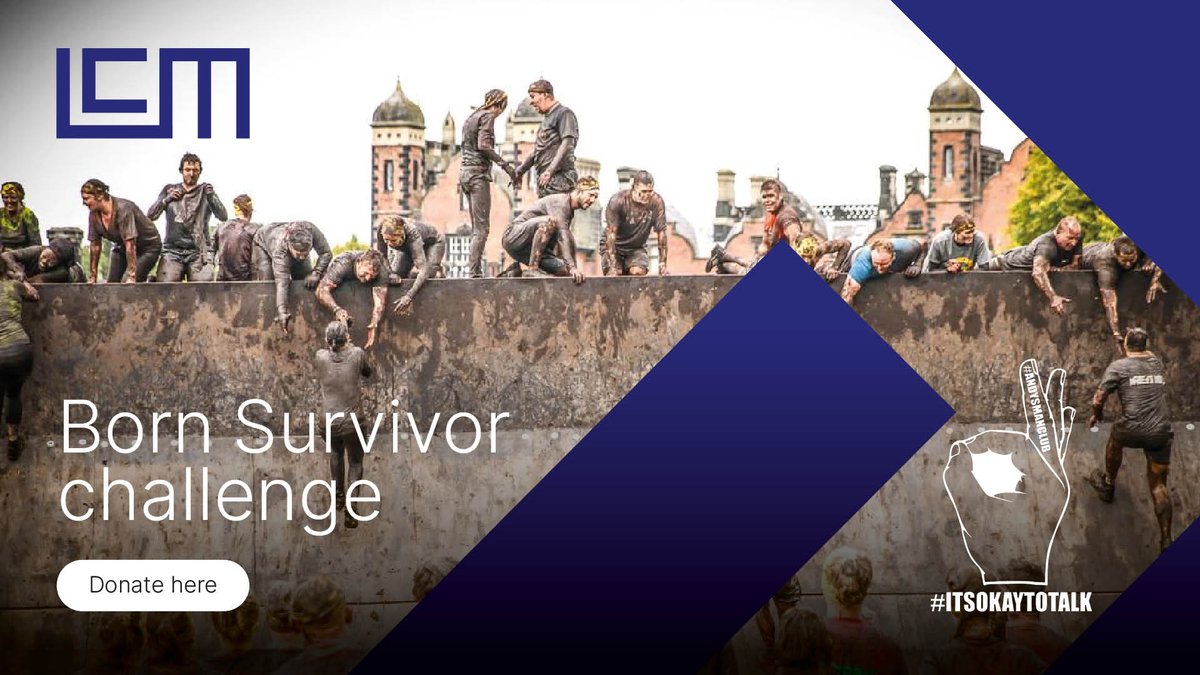 7 of our LCM volunteers are signed up for the  Born Survivor - Obstacle Course's challenge in just 5 days! All funds are raised in support of #ANDYSMANCLUB - a male suicide prevention charity.

Help us make a difference:
👉lnkd.in/eYxgD8P5