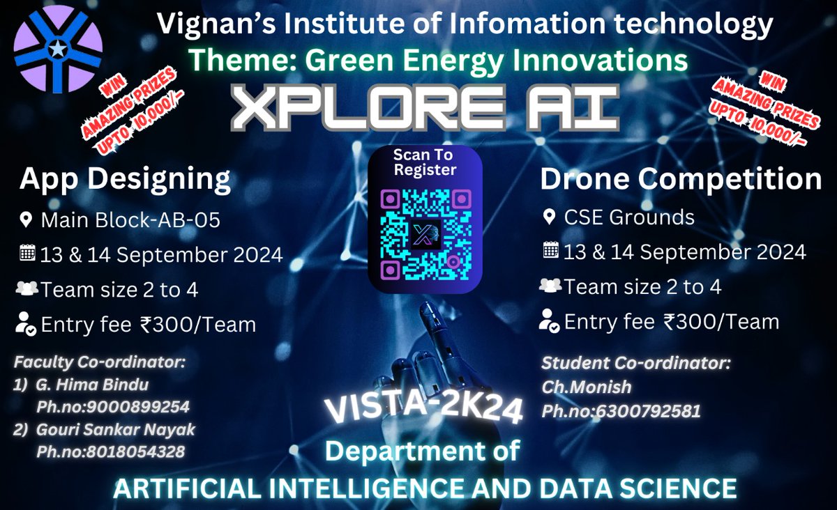 XPLORE AI at Vignan's Institute of Information Technology! 🤖🌿 Join us for the App Designing and Drone Competition on September 13 &amp; 14. Show off your skills and win amazing prizes! #GreenEnergy #AI #VISTA2K24 #Visakhapatnam