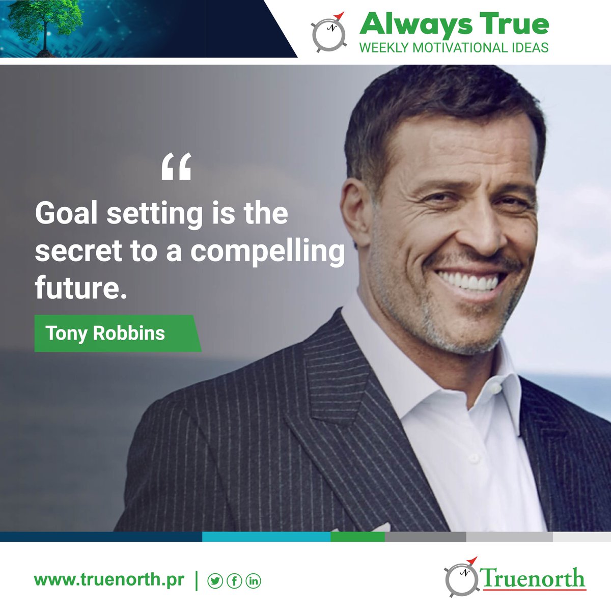 So True Tony! Our weekly motivational ideas! Don't forget to share this message with someone else for their benefit.

#truenorthpr​
#motivation​
#dailyquotes​
#selfcare
#positivevibesquotes ​
#goals
#success
#persistency