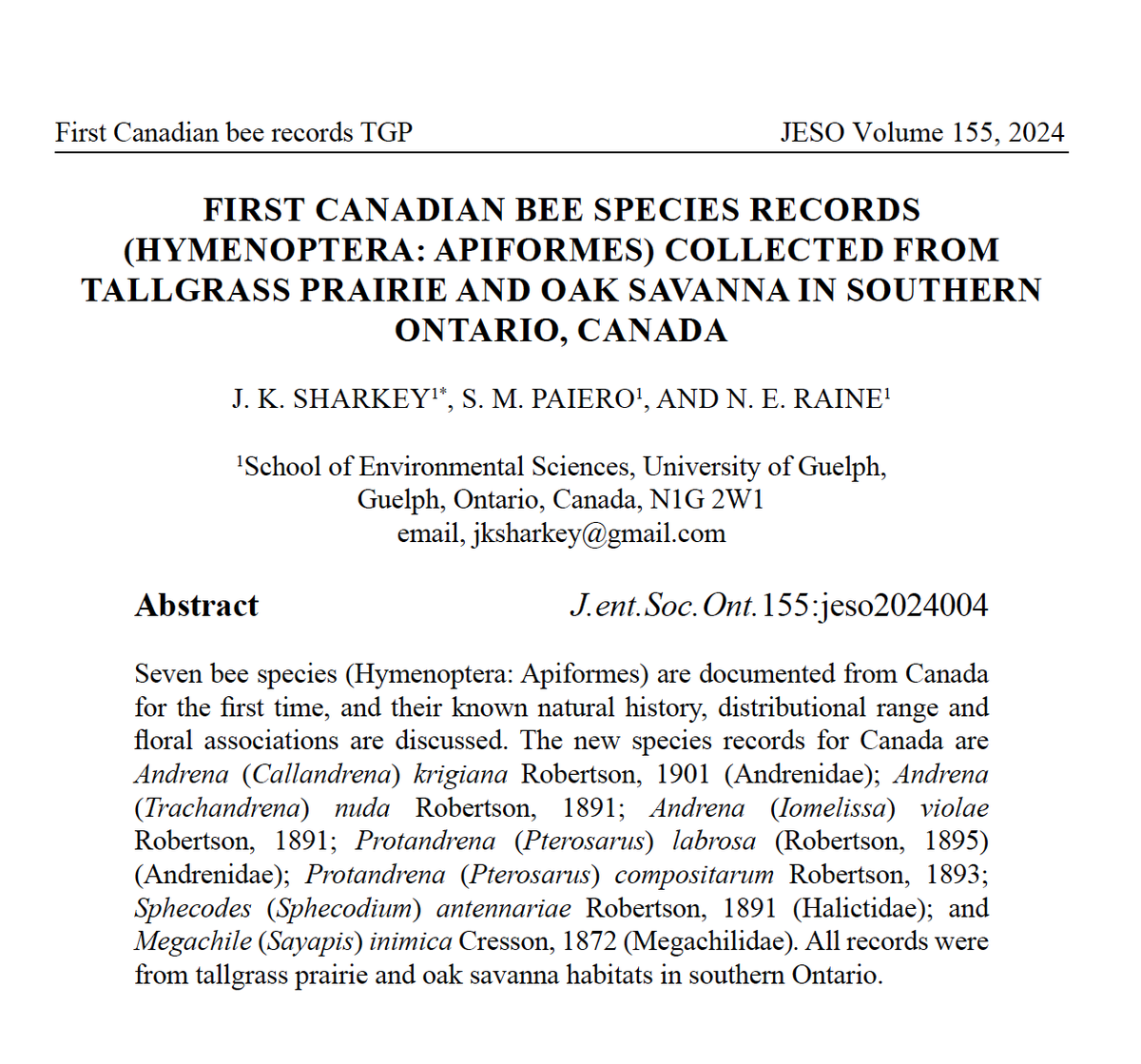 New paper led by @janean_sharkey reports 7 new #bee species records for 🇨🇦 from collections made in tallgrass prairie &amp; oak savanna habitats in S. Ontario. Further evidence why studying &amp; conserving #insects in these vulnerable habitats is so important: journal.lib.uoguelph.ca/index.php/eso/…