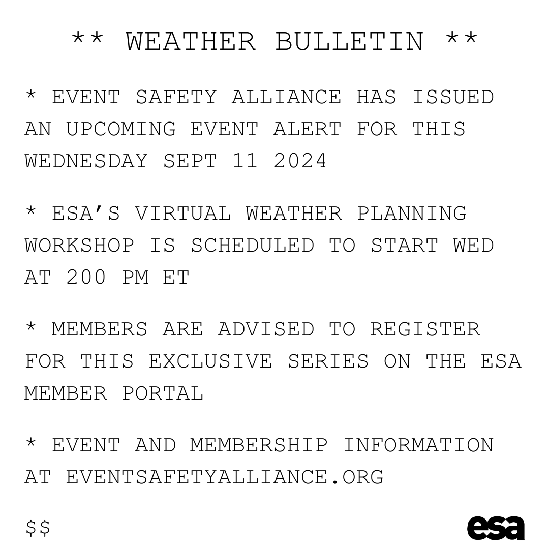 Event Safety Alliance (@eventsafety4all) on Twitter photo EVENT ADVISORY ISSUED FOR WEDNESDAY, SEPTEMBER 11. ESA's Virtual Weather Planning for Mass Gatherings workshop is scheduled to arrive this Wednesday at 2:00 PM Eastern. Get the details at bit.ly/weatherworkshop
#eventsafety #eventprofs #weatherplanning EVENT ADVISORY ISSUED FOR WEDNESDAY, SEPTEMBER 11. ESA's Virtual Weather Planning for Mass Gatherings workshop is scheduled to arrive this Wednesday at 2:00 PM Eastern. Get the details at bit.ly/weatherworkshop
#eventsafety #eventprofs #weatherplanning