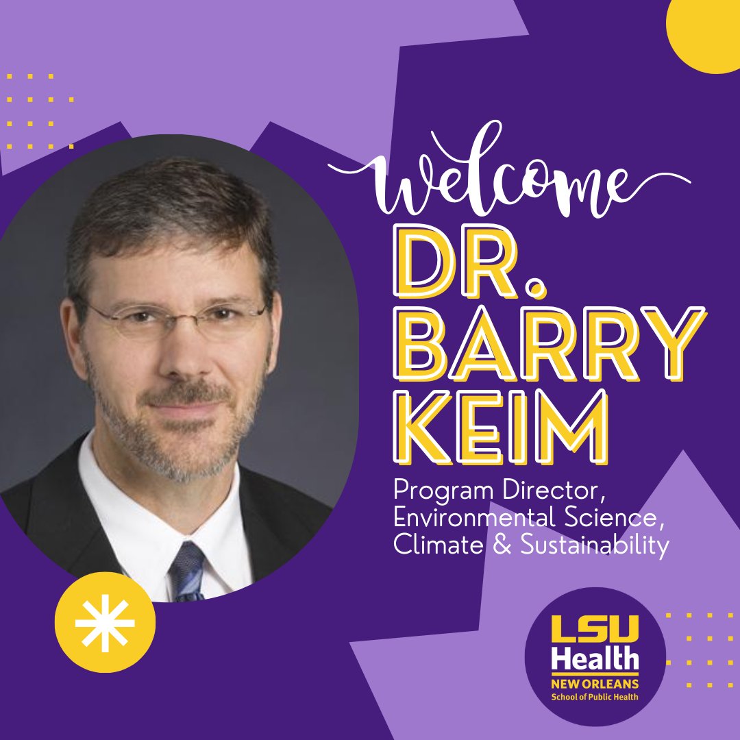 LSU Public Health (@lsupublichealth) on Twitter photo The LSU SPH is thrilled to announce the hiring of Dr. Barry Keim as the new director in the Environmental Science program!  Interested in climate extremes, his unique perspective will offer insight into how climate change is affecting human health.  Welcome aboard, Dr. Keim! The LSU SPH is thrilled to announce the hiring of Dr. Barry Keim as the new director in the Environmental Science program!  Interested in climate extremes, his unique perspective will offer insight into how climate change is affecting human health.  Welcome aboard, Dr. Keim!