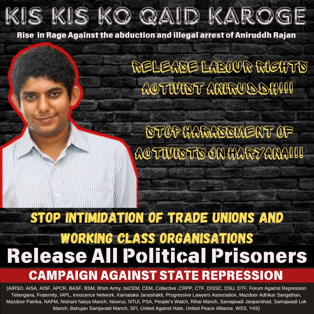 As the Indian State &amp; its agencies continue doubling down on trade union &amp; democratic rights activists, today  labour rights activist Anirudh Rajan was abducted &amp; charged under UAPA
See Press Release
<a href="/MaryLawlorhrds/">Mary Lawlor UN Special Rapporteur HRDs</a> <a href="/IndiaUNGeneva/">India at UN, Geneva</a> <a href="/UN_SPExperts/">UN Special Procedures</a>
<a href="/Irenekhan/">Irene Khan</a> <a href="/UN_HRC/">UN Human Rights Council</a> @ST0PTHEB0MBINGS