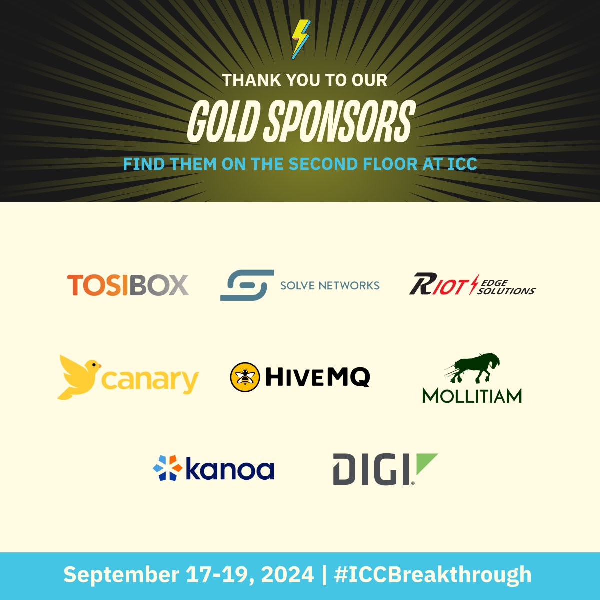 InductiveAuto's tweet photo. Thank you to our #ICCBreakthrough Gold Sponsors! Visit their booths on the second floor of the Harris Center.

🥇 GOLD SPONSORS:
@TOSIBOX
Solve Networks
@Canarylabs
@HiveMQ
@RIOTEdgeSol
Kanoa
Mollitiam
@digidotcom https://t.co/F12DKpEMau