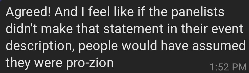 When I was discussing my plans around this, a friend of mine made a really good point. 

They said– as a Jewish person– they would have been hesitant to be on a panel centered on Jewish voices *without* a statement denouncing Zionism.