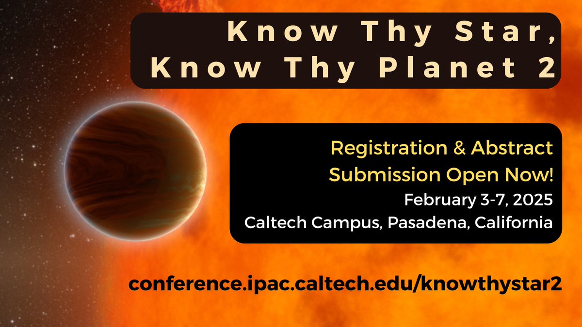 Registration and abstract submission are now open for February's Know Thy Star, Know Thy Planet 2, a follow-on to 2017's #KnowThyStar.✨📷 
#KnowThyStar2 is organized around in-person attendance but talks will be livestreamed. For prelim agenda &amp; dates: conference.ipac.caltech.edu/knowthystar2