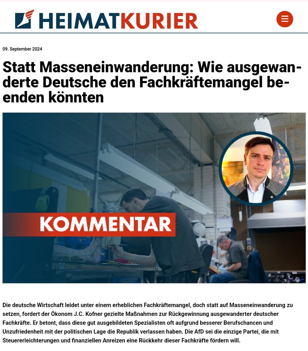 ❗️Statt Masseneinwanderung: Wie ausgewanderte Deutsche den Fachkräftemangel beenden könnten

Die deutsche Wirtschaft leidet unter einem erheblichen Fachkräftemangel, doch statt auf Masseneinwanderung zu setzen, fordert der Ökonom J.C. Kofner gezielte Maßnahmen zur Rückgewinnung
