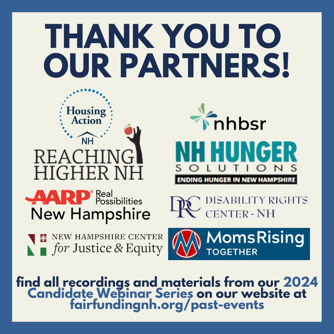 fairfundingnh's tweet image. We want to thank all of our partners for helping us put on our Candidate Webinar Series the last few weeks! And thanks to all the candidates who joined us to learn more about important issues affecting NH. If you missed any sessions, find the recordings at fairfundingnh.org/category/past-…