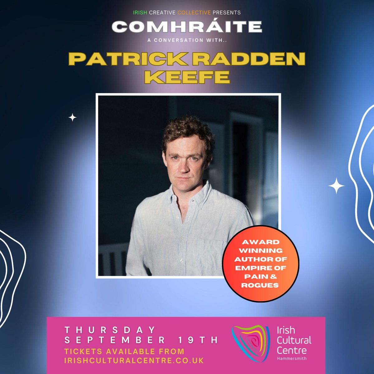 The one and only Patrick Radden Keefe (author of Rogues, Say Nothing and Empire of Pain) is in London this month for an event with the Irish Cultural Centre. 

Thurs 19 September
7pm

For tickets and more info: 
buff.ly/3B7DPmD