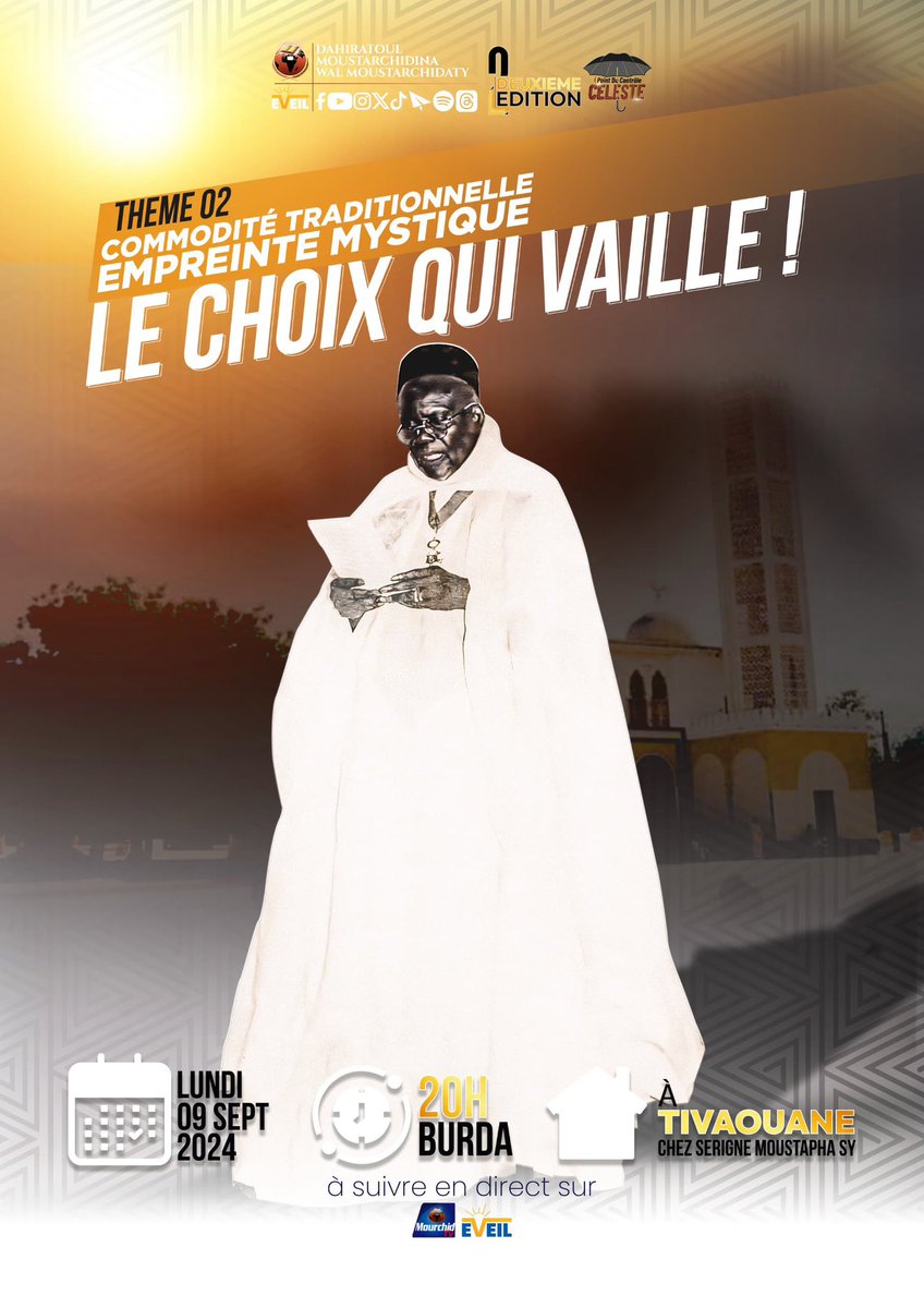 coliseedeleveil's tweet photo. Checkpoint Céleste 2024
Parrain : Serigne Babacar Sy (RTA)

🗓 09/09/2024

📋 Programme du jour :
Thème : commodité traditionnelle - empreinte mystique : le choix qui vaille!

📍 Tivaouane 
🕦 20h00 GMT

#CheckpointCeleste
#mawlid
#dmwm https://t.co/nWzVdhDEYl