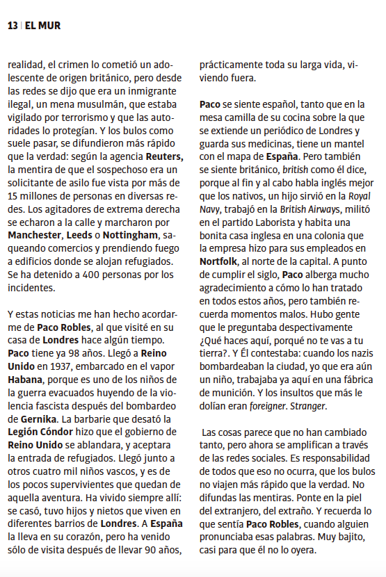 Paco Robles tiene ya 98 años, llegó al Reino Unido en 1937 como niño de la guerra que huía de la barbarie del fascismo y sintió en sus propias carnes como es ser discriminado por ser de fuera. De esto y de alguna otra cosa, hablo en #ElMur de la <a href="/CTuria/">Cartelera Turia</a>, en "El extraño soy yo"