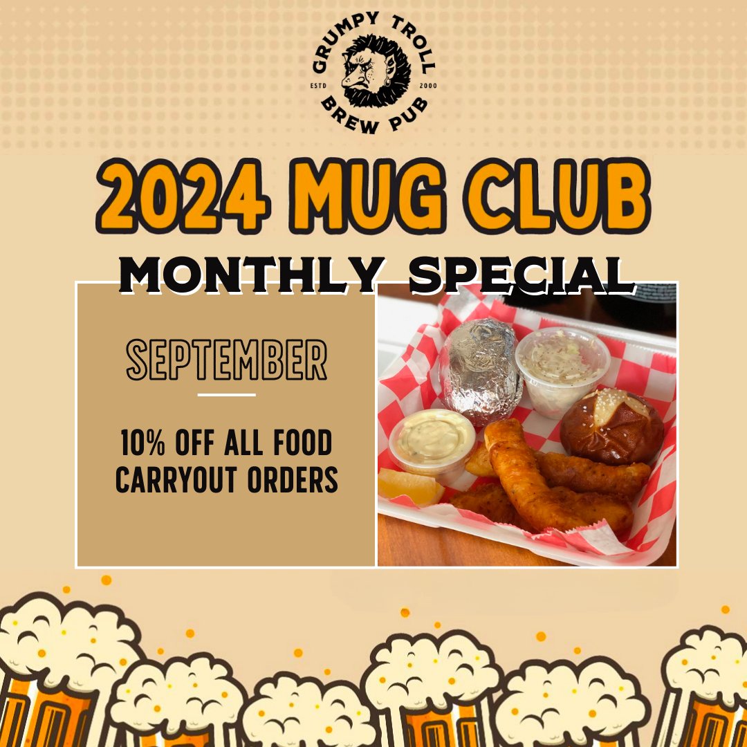 GrumpyTrollBrew's tweet image. 🍺2024 Mug Club Members🍺 Your September special is here.
Receive 10% OFF all food carryout orders. Take advantage all month long! 
*Does not include bottled beer or growlers.