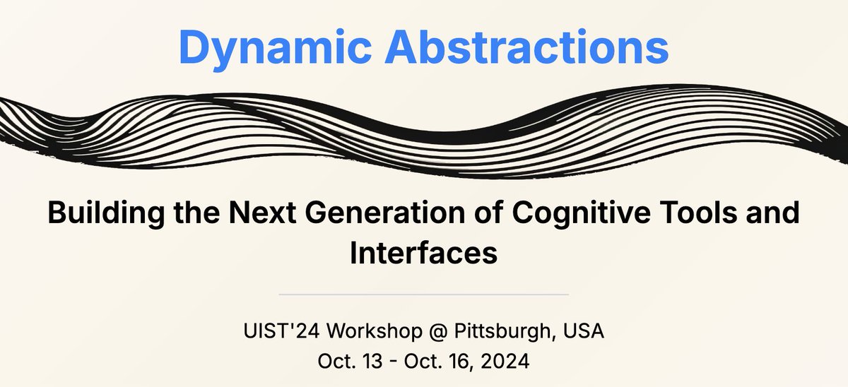🚀 Join the Dynamic Abstractions workshop at #UIST2024 to discuss, brainstorm, and prototype next-gen interfaces powered by AI and the generative capabilities of foundation models!

🔗 Details: dynamic-uist24.vercel.app
✍️ Register now: uist.acm.org/2024/attending…