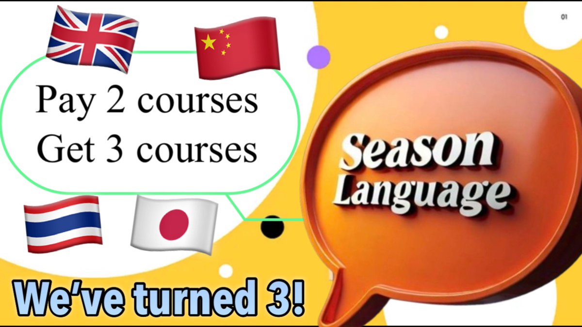 seasonlanguage's tweet photo. 🎊 Season Language has turned 3️⃣

🎉 Birthday promotion: Get 3 courses for the price of 2 courses only! 👍

✅ 9 -30 Sep 2024

#learnthai #learnjapanese #learnchinese #letslearn #letslearntogether #learnlanguage #learnlanguagesonline #onlinelearning #onlinelesson #onlineclass https://t.co/GZNPGYjWvv