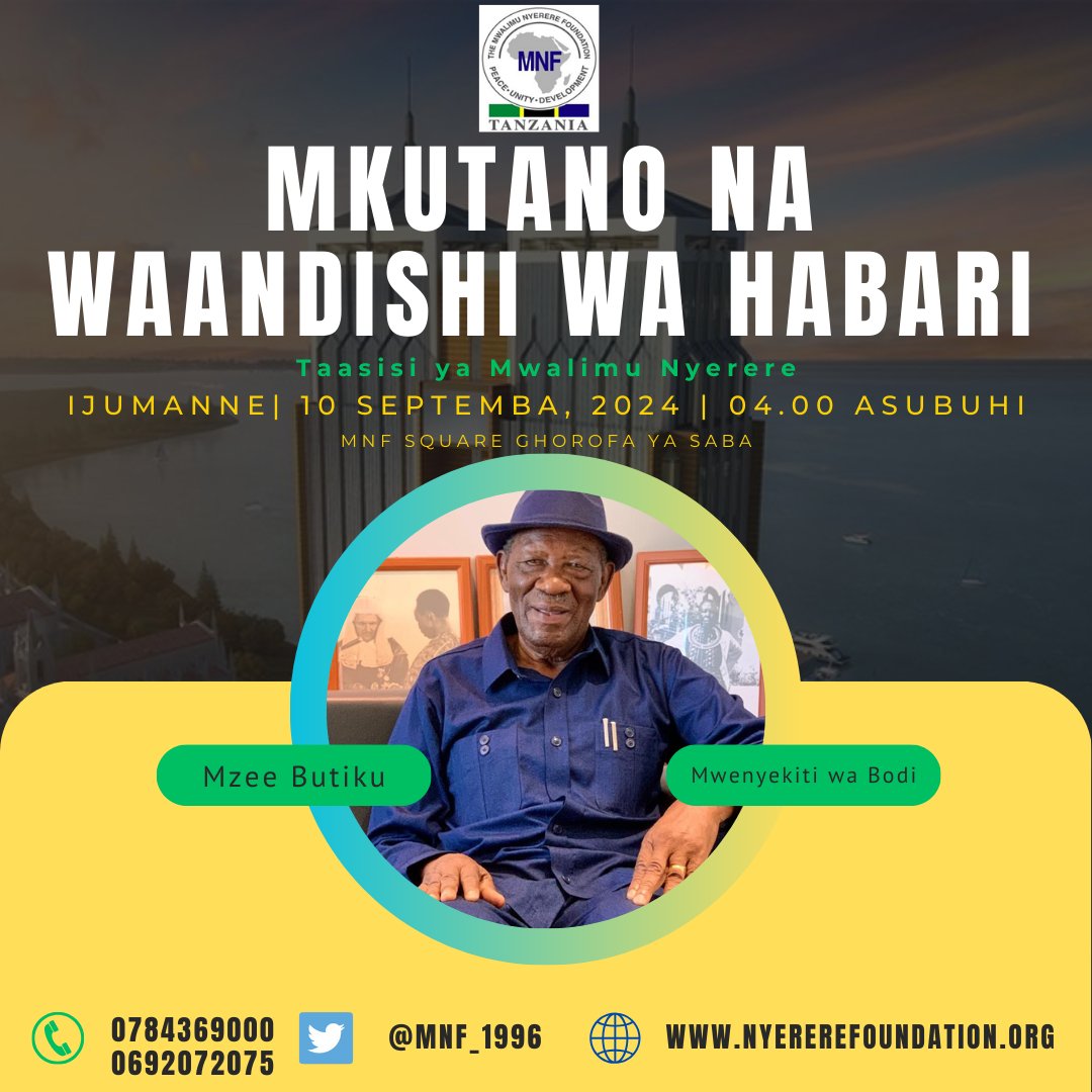 The Mwalimu Nyerere Foundation ( MNF) (@mnf_1996) on Twitter photo Mwenyekiti wa Bodi ya Taasisi ya Mwalimu Nyerere <a href="/mnf_1996/">The Mwalimu Nyerere Foundation ( MNF)</a>, Mzee Joseph Waryoba Butiku atafanya #mkutano na waandishi wa habari katika ofisi za Taasisi. Karibu Mwenyekiti wa Bodi ya Taasisi ya Mwalimu Nyerere <a href="/mnf_1996/">The Mwalimu Nyerere Foundation ( MNF)</a>, Mzee Joseph Waryoba Butiku atafanya #mkutano na waandishi wa habari katika ofisi za Taasisi. Karibu