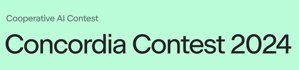 [announcement] In collaboration with colleagues from DeepMind, MIT, UC Berkeley, and UCL, the Cooperative AI Foundation is excited to present the Concordia Contest as part of NeurIPS 2024. 

cooperativeai.com/contests/conco…