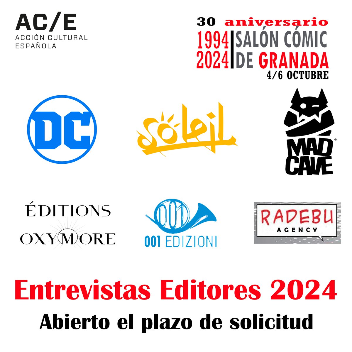 Abierto el plazo para solicitar entrevistas con nuestros editores internacionales: DC Comics, Solèil, Oxymore Publisher, 001 Edizioni, Mad Cave St. y Radebu Ag.
Ya sabéis, del 4 al 6 de octubre en la Fuente de las Batallas.
Toda la info aquí 👇
saloncomicgranada.com/editoras-es/