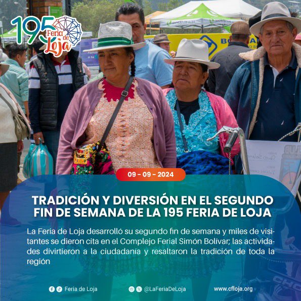 ✅NOTA | La Feria de Loja desarrolló su segundo fin de semana y miles de visitantes se dieron cita en el Complejo Ferial Simón Bolívar; las actividades divirtieron a la ciudadanía y resaltaron la tradición de toda la región. 

👉 Lee la nota completa aquí: cfloja.org/2024/09/09