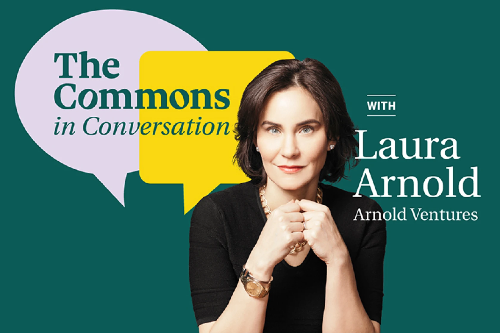 Arnold_Ventures's tweet photo. Missed our latest issue of #TheAbstract? Read the exclusive interview with AV Co-founder @LauraArnoldFdn on #TheCommons in Conversation, news on Maryland's grant award with AV for evidence-based tutoring, and explore @criscitello's debut column in @Forbes: https://t.co/BfL3CduLYp https://t.co/BN03R4VSZx