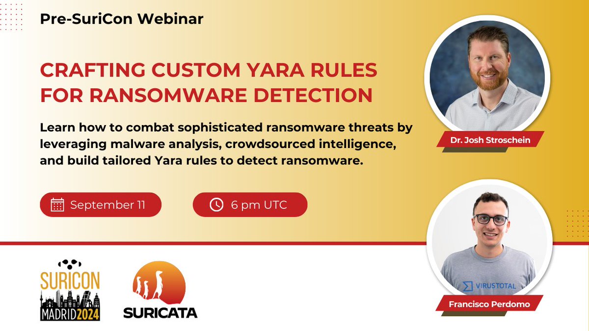 Join us on September 11th, 6 pm UTC for a webinar on Crafting Custom Yara Rules for Ransomware Detection with Dr. <a href="/jstrosch/">Josh Stroschein | The Cyber Yeti</a> and <a href="/cyberpanch/">cyber_panch</a>. This #FreeWebinar is a precursor to the upcoming 2-day workshop they’re giving at #SuriCon2024.

Register now! us02web.zoom.us/webinar/regist…