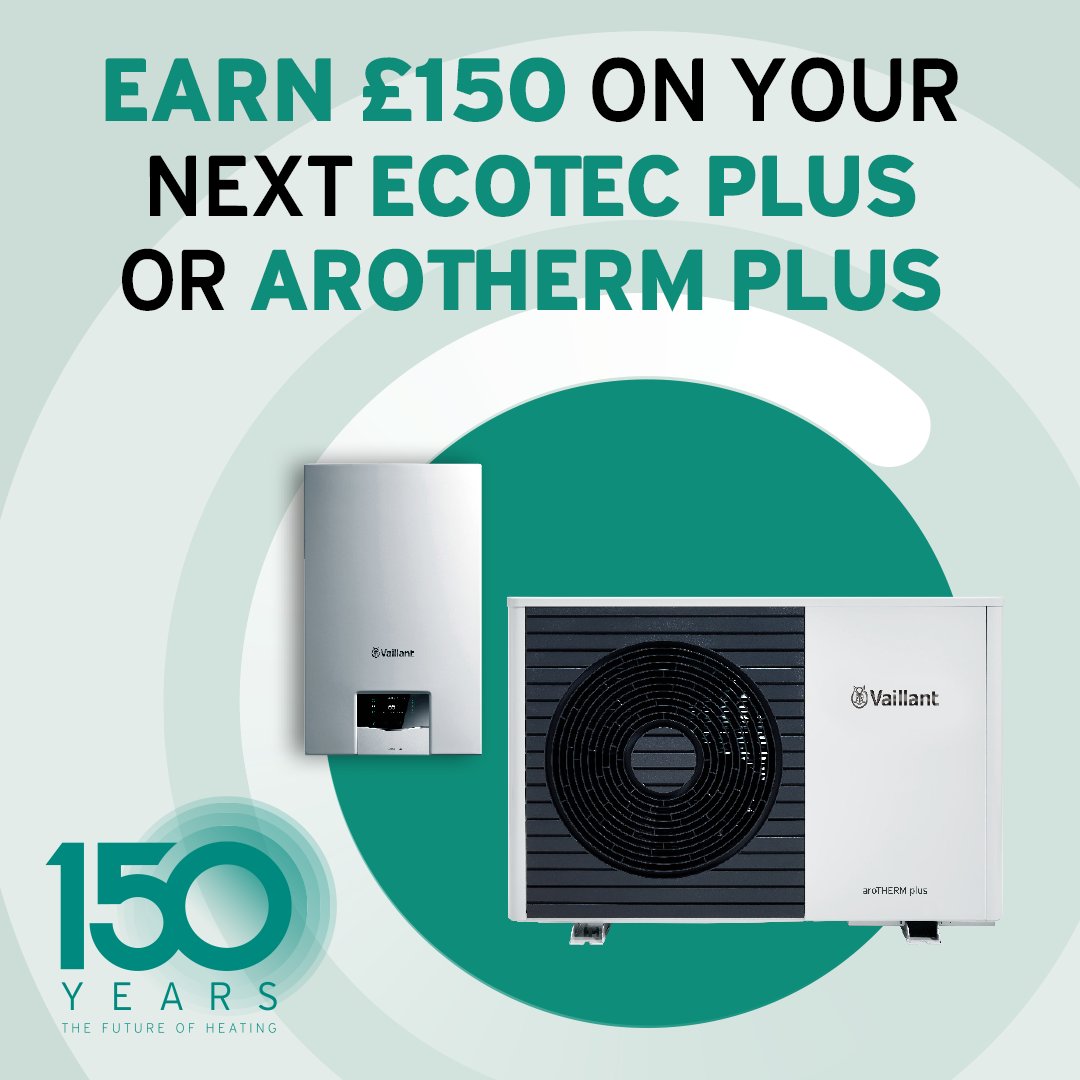 Celebrate Vaillant’s 150-year anniversary with an extra £150 cashback!

Simply activate your offer and register an ecoTEC plus or aroTHERM plus on Advance before 11th October to claim your cashback reward*

i.mtr.cool/gqeecyhbug

*Terms and conditions apply.
