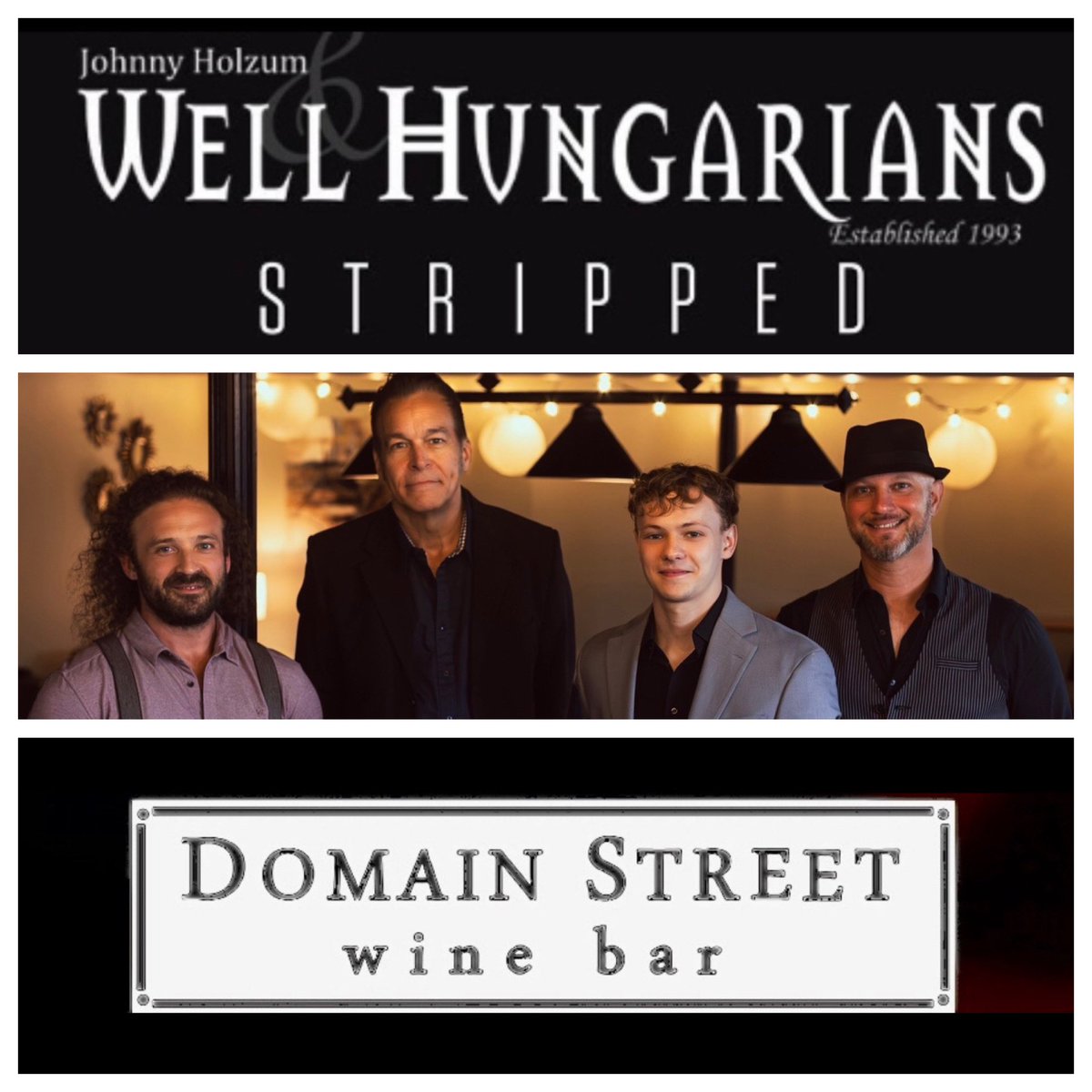 This FRIDAY, September 13 Well Hungarians®-Stripped® at Domain Street Wine Bar 15th Anniversary Party 8:30-11:30pm!🎶🍷🍺🥃🥂🎉
The four of us will see you in New Town at St. Charles this FRIDAY night!

Well Hungarians Johnny
Adam Glenn Music