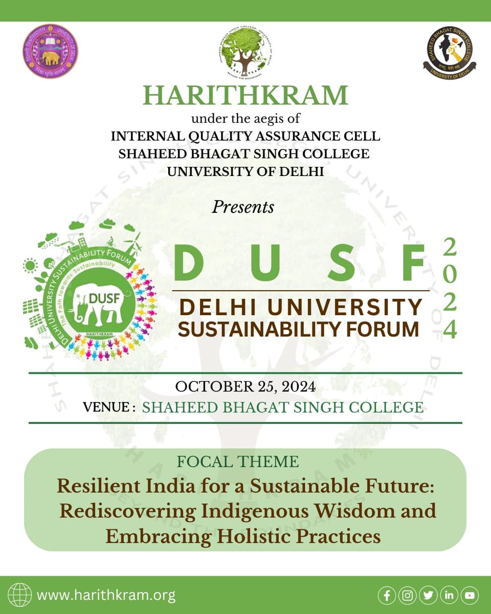 harithkram's tweet photo. @harithkram presents the 6th Edition of the Delhi University Sustainability Forum (DUSF) on October 25, 2024. This year's theme is “Resilient India for a Sustainable Future: Rediscovering Indigenous Wisdom and Embracing Holistic Practices.” #DUSF2024 #Harithkram https://t.co/GoyEq2Z4mb
