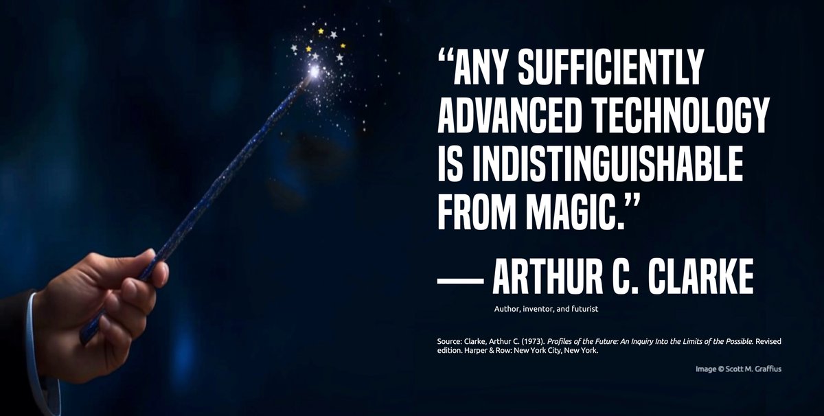 ScottGraffius's tweet photo. “Any sufficiently advanced technology is indistinguishable from magic.” — Arthur C. Clarke
#Author #Inventor #Innovate #Innovation #Innovator #Futurist #ArthurCClarke #Clarke #Technology #Tech #Magic #Magical #Quote #TechnologyQuote #TechQuote #RandD #Future #FutureQuote https://t.co/M8oaIJwH5X