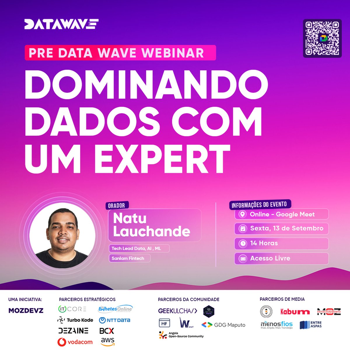 ✨Webinar Pre Data Wave 2024: Dominando Dados com um Expert✨🚀

Temos o prazer de anunciar o nosso Webinar Pré-Conferência na sexta-feira, 13 de setembro, às 14h00, E o destaque desta sessão é o Natu Lauchande
🎟️ Acesso Livre
🔗 link: meet.google.com/pkt-kmdm-xjp