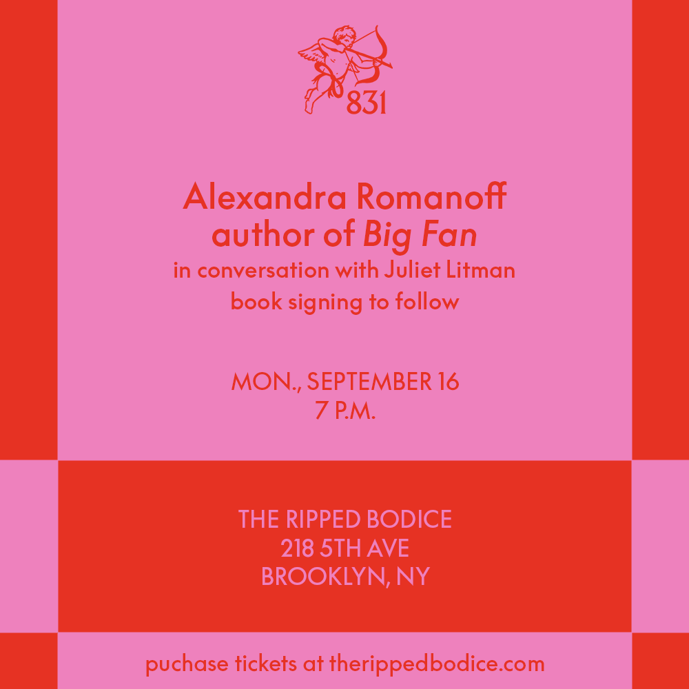 We're hosting Alexandra Romanoff at both stores to celebrate Big Fan on 9/12 and 9/16. 

@Zanopticon will chat with Elissa Sussman at #TheRippedBodiceLA with drinks from <a href="/LodestarWhiskey/">LodestarWhiskey</a>. 

She'll chat with Juliet Litman at #TheRippedBodiceBK.

🎟️Tickets: therippedbodicela.com/events-home-pa…