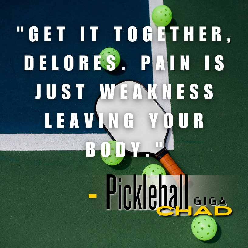 Pickleball_Chad's tweet image. Delores always whining, like "Pickleball Giga-Chad, I'm 93yrs old" or "Pickleball Giga-Chad, I had hip surgery last week" - Suck it up, buttercup! #pickleball #painisweakness #win