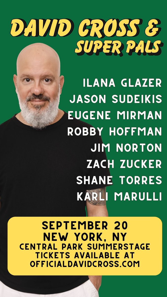 david cross✍ (@davidcrosss) on Twitter photo Jason Sudeikis has joined David Cross & Super Pals Friday Sep 20th @ Central Park SummerStage! Don’t miss it, get your tickets now
<a href="/CentralParkNYC/">Central Park</a> <a href="/SummerStage/">SummerStage</a> <a href="/LiveNationNYC/">Live Nation NYC</a> <a href="/ilazer/">ilana glazer</a> <a href="/jasonsudeikis/">Jason Sudeikis</a> <a href="/EugeneMirman/">Eugene Mirman</a> #RobbyHoffman #JimNorton <a href="/Zach_Zucker/">zach zucker</a> <a href="/shanetorres/">Shane</a> Jason Sudeikis has joined David Cross & Super Pals Friday Sep 20th @ Central Park SummerStage! Don’t miss it, get your tickets now
<a href="/CentralParkNYC/">Central Park</a> <a href="/SummerStage/">SummerStage</a> <a href="/LiveNationNYC/">Live Nation NYC</a> <a href="/ilazer/">ilana glazer</a> <a href="/jasonsudeikis/">Jason Sudeikis</a> <a href="/EugeneMirman/">Eugene Mirman</a> #RobbyHoffman #JimNorton <a href="/Zach_Zucker/">zach zucker</a> <a href="/shanetorres/">Shane</a>