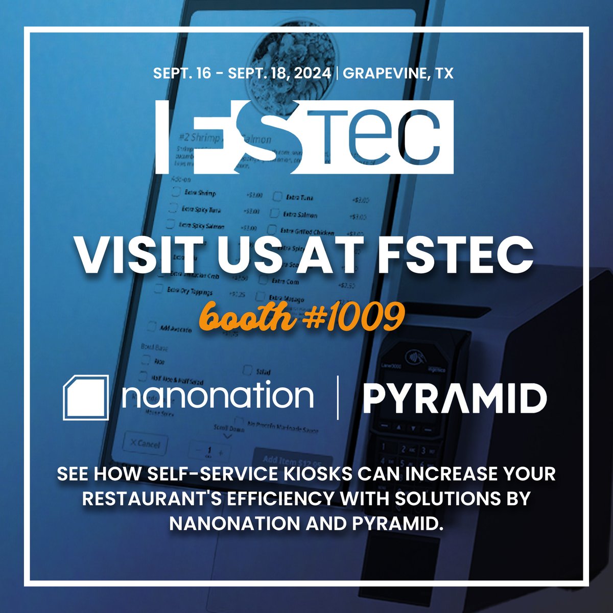 Are you heading to #FSTEC? Visit Booth 1009 to see how <a href="/Nanonation/">Nanonation, Inc</a> and Pyramid's self-service #kiosks can boost your restaurant's efficiency, productivity, and customer experience. Discover the future of dining! #RestaurantTech #SelfService #Innovation
