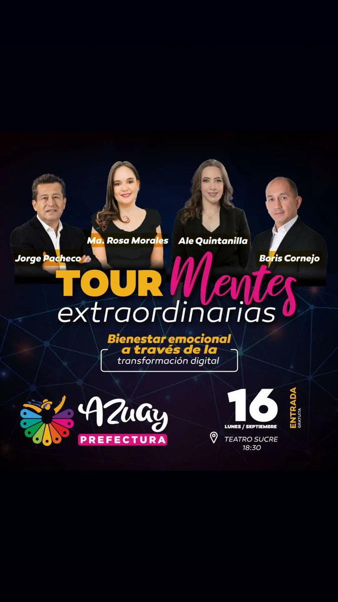 💡 Este lunes 16 de septiembre, a las 18:30, llega una nueva edición del Tour Mentes Extraordinarias en el Teatro Sucre 🎭. 

Acompáñanos para escuchar a grandes speakers como #MaríaRosaMorales, #BorisCornejo y #JorgePacheco,