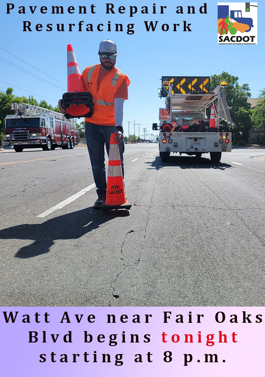 Pavement repair and resurfacing work on Watt Ave near Fair Oaks Blvd will begin tonight starting from 8 p.m. to 6 a.m.  Asphalt grinding, paving, &amp; other associated work will run September 9 thru 12, 15 thru 19, and 23 &amp; 24.  Please watch for crews if driving in the area.
