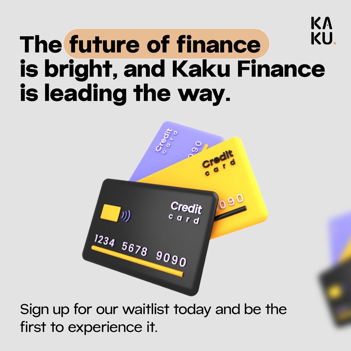 kakufinance's tweet photo. The future of finance is here, and Kaku Finance is at the forefront. Get on our waitlist now to be among the first to explore the next big thing. 
Don’t miss out—join the movement today: https://t.co/1CzADj4R9b

#FutureOfFinance #FinancialFreedom #CryptoRevolution #JoinTheJourney #kaku #fintech #web3 #blockchain #bitcoin #KakuFinance #CryptoRewards